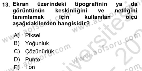 İleri Tipografi Dersi 2024 - 2025 Yılı (Vize) Ara Sınav Soruları 13. Soru