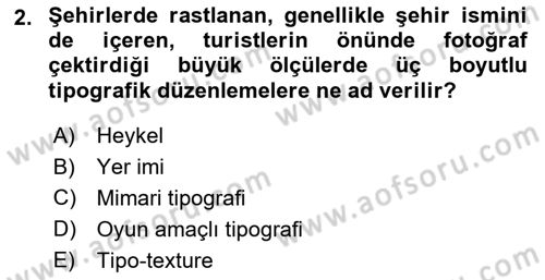 İleri Tipografi Dersi 2024 - 2025 Yılı (Vize) Ara Sınav Soruları 2. Soru