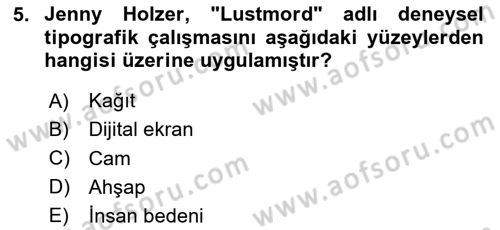 İleri Tipografi Dersi 2024 - 2025 Yılı (Vize) Ara Sınav Soruları 5. Soru