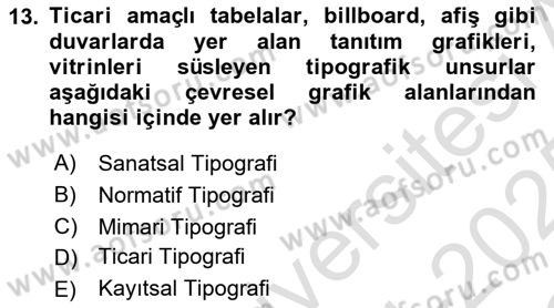 İleri Tipografi Dersi 2024 - 2025 Yılı Yaz Okulu Sınav Soruları 13. Soru