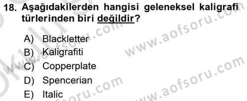 İleri Tipografi Dersi 2024 - 2025 Yılı Yaz Okulu Sınav Soruları 18. Soru