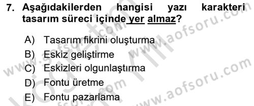 İleri Tipografi Dersi 2024 - 2025 Yılı Yaz Okulu Sınav Soruları 7. Soru