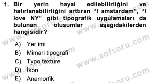 İleri Tipografi Dersi 2025 - 2026 Yılı (Vize) Ara Sınav Soruları 1. Soru