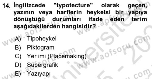 İleri Tipografi Dersi 2025 - 2026 Yılı (Final) Dönem Sonu Sınav Soruları 14. Soru