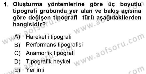 İleri Tipografi Dersi 2025 - 2026 Yılı Yaz Okulu Sınav Soruları 1. Soru