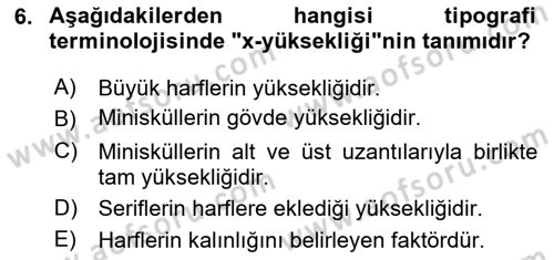 İleri Tipografi Dersi 2025 - 2026 Yılı Yaz Okulu Sınav Soruları 6. Soru