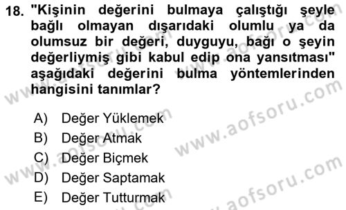 Sanatta Eleştirel Düşünce Dersi Ara Sınavı Deneme Sınav Soruları 18. Soru