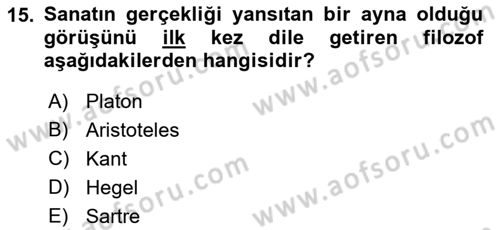 Sanatta Eleştirel Düşünce Dersi 2022 - 2023 Yılı (Final) Dönem Sonu Sınav Soruları 15. Soru