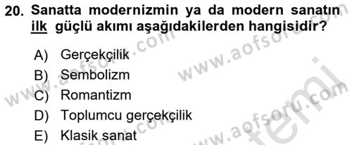 Sanatta Eleştirel Düşünce Dersi 2022 - 2023 Yılı Yaz Okulu Sınav Soruları 20. Soru
