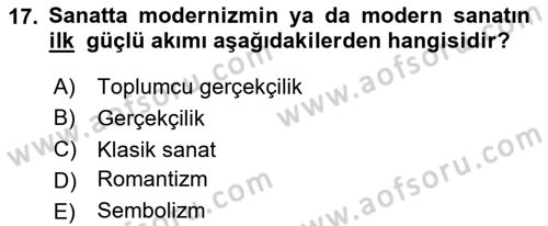 Sanatta Eleştirel Düşünce Dersi 2023 - 2024 Yılı Yaz Okulu Sınav Soruları 17. Soru