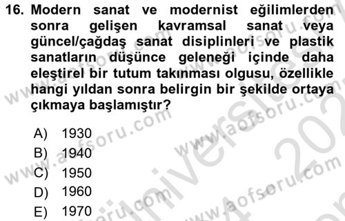 Sanatta Eleştirel Düşünce Dersi 2024 - 2025 Yılı (Final) Dönem Sonu Sınav Soruları 16. Soru