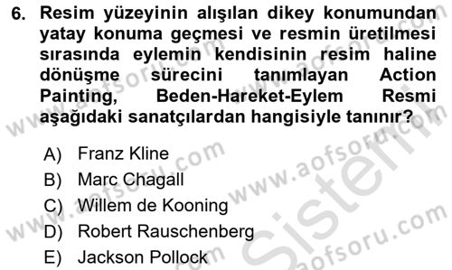 Sanatta Eleştirel Düşünce Dersi 2025 - 2026 Yılı (Final) Dönem Sonu Sınav Soruları 6. Soru