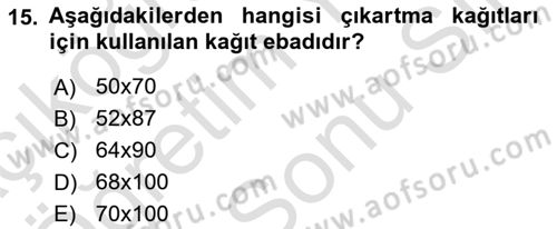Dijital Grafik Üretim Ve Çoğaltım Teknikleri Dersi 2023 - 2024 Yılı (Final) Dönem Sonu Sınav Soruları 15. Soru