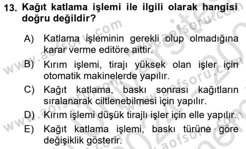 Dijital Grafik Üretim Ve Çoğaltım Teknikleri Dersi 2024 - 2025 Yılı (Final) Dönem Sonu Sınav Soruları 13. Soru