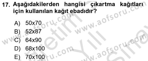 Dijital Grafik Üretim Ve Çoğaltım Teknikleri Dersi 2024 - 2025 Yılı (Final) Dönem Sonu Sınav Soruları 17. Soru