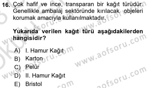 Grafik Üretim Ve Dijital Çoğaltım Teknikleri Dersi 2022 - 2023 Yılı Yaz Okulu Sınav Soruları 16. Soru