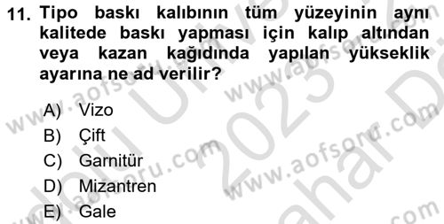 Grafik Üretim Ve Dijital Çoğaltım Teknikleri Dersi 2023 - 2024 Yılı (Vize) Ara Sınav Soruları 11. Soru