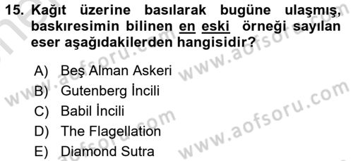 Grafik Üretim Ve Dijital Çoğaltım Teknikleri Dersi 2023 - 2024 Yılı (Vize) Ara Sınav Soruları 15. Soru