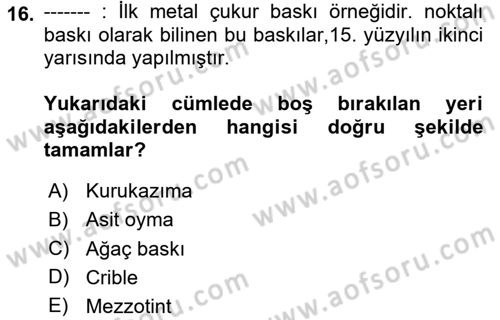 Grafik Üretim Ve Dijital Çoğaltım Teknikleri Dersi 2023 - 2024 Yılı (Vize) Ara Sınav Soruları 16. Soru