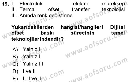 Grafik Üretim Ve Dijital Çoğaltım Teknikleri Dersi 2023 - 2024 Yılı (Vize) Ara Sınav Soruları 19. Soru
