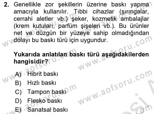 Grafik Üretim Ve Dijital Çoğaltım Teknikleri Dersi 2023 - 2024 Yılı (Vize) Ara Sınav Soruları 2. Soru