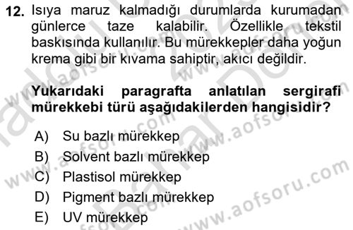 Grafik Üretim Ve Dijital Çoğaltım Teknikleri Dersi Dönem Sonu Sınavı Deneme Sınav Soruları 12. Soru