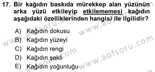Grafik Üretim Ve Dijital Çoğaltım Teknikleri Dersi Dönem Sonu Sınavı Deneme Sınav Soruları 17. Soru