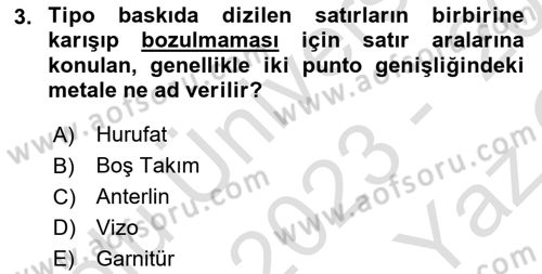 Grafik Üretim Ve Dijital Çoğaltım Teknikleri Dersi 2023 - 2024 Yılı Yaz Okulu Sınav Soruları 3. Soru