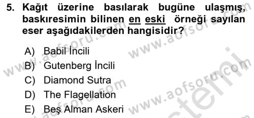 Grafik Üretim Ve Dijital Çoğaltım Teknikleri Dersi 2023 - 2024 Yılı Yaz Okulu Sınav Soruları 5. Soru