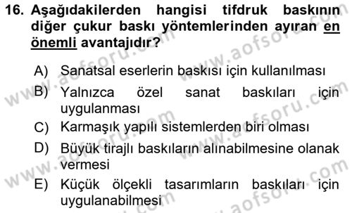 Grafik Üretim Ve Dijital Çoğaltım Teknikleri Dersi 2024 - 2025 Yılı (Vize) Ara Sınav Soruları 16. Soru