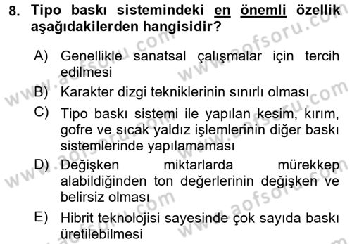 Grafik Üretim Ve Dijital Çoğaltım Teknikleri Dersi 2024 - 2025 Yılı (Vize) Ara Sınav Soruları 8. Soru