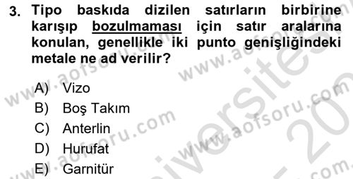 Grafik Üretim Ve Dijital Çoğaltım Teknikleri Dersi Dönem Sonu Sınavı Deneme Sınav Soruları 3. Soru