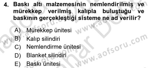 Grafik Üretim Ve Dijital Çoğaltım Teknikleri Dersi Dönem Sonu Sınavı Deneme Sınav Soruları 4. Soru