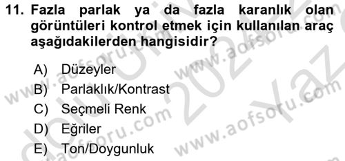 Grafik Üretim Ve Dijital Çoğaltım Teknikleri Dersi 2024 - 2025 Yılı Yaz Okulu Sınav Soruları 11. Soru