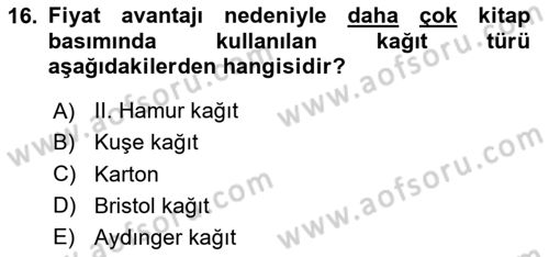 Grafik Üretim Ve Dijital Çoğaltım Teknikleri Dersi 2024 - 2025 Yılı Yaz Okulu Sınav Soruları 16. Soru