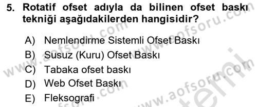 Grafik Üretim Ve Dijital Çoğaltım Teknikleri Dersi 2024 - 2025 Yılı Yaz Okulu Sınav Soruları 5. Soru