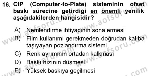 Grafik Üretim Ve Dijital Çoğaltım Teknikleri Dersi 2025 - 2026 Yılı (Vize) Ara Sınav Soruları 16. Soru