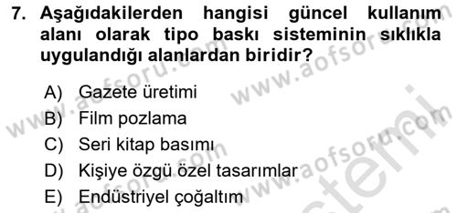 Grafik Üretim Ve Dijital Çoğaltım Teknikleri Dersi 2025 - 2026 Yılı (Vize) Ara Sınav Soruları 7. Soru