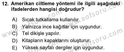 Grafik Üretim Ve Dijital Çoğaltım Teknikleri Dersi 2025 - 2026 Yılı (Final) Dönem Sonu Sınav Soruları 12. Soru