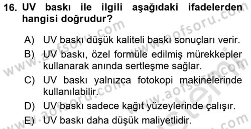 Grafik Üretim Ve Dijital Çoğaltım Teknikleri Dersi 2025 - 2026 Yılı (Final) Dönem Sonu Sınav Soruları 16. Soru