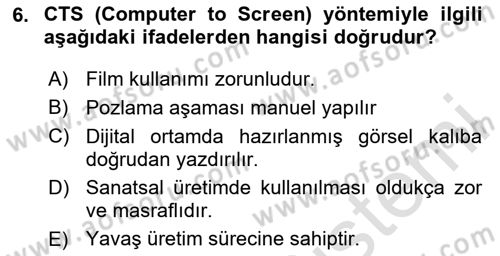 Grafik Üretim Ve Dijital Çoğaltım Teknikleri Dersi 2025 - 2026 Yılı (Final) Dönem Sonu Sınav Soruları 6. Soru