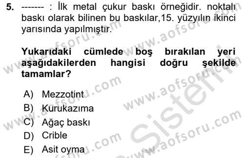 Grafik Üretim Ve Dijital Çoğaltım Teknikleri Dersi 2025 - 2026 Yılı Yaz Okulu Sınav Soruları 5. Soru
