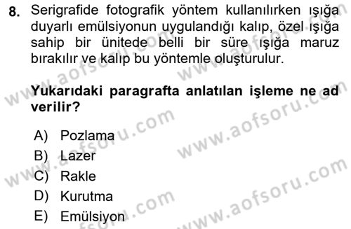 Grafik Üretim Ve Dijital Çoğaltım Teknikleri Dersi 2025 - 2026 Yılı Yaz Okulu Sınav Soruları 8. Soru