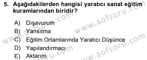 Görsel Tasarımda Yaratıcı Düşünme Teknikleri Dersi 2023 - 2024 Yılı Yaz Okulu Sınav Soruları 5. Soru