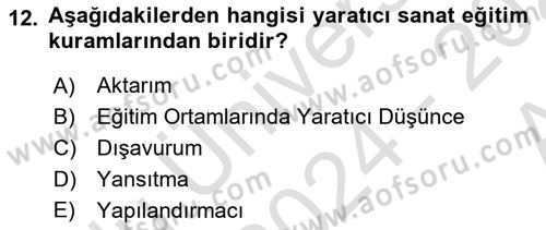 Görsel Tasarımda Yaratıcı Düşünme Teknikleri Dersi 2024 - 2025 Yılı (Vize) Ara Sınav Soruları 12. Soru