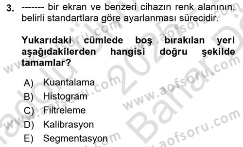 Dijital Görüntüleme İşleme Yöntemleri Dersi 2025 - 2026 Yılı (Vize) Ara Sınav Soruları 3. Soru