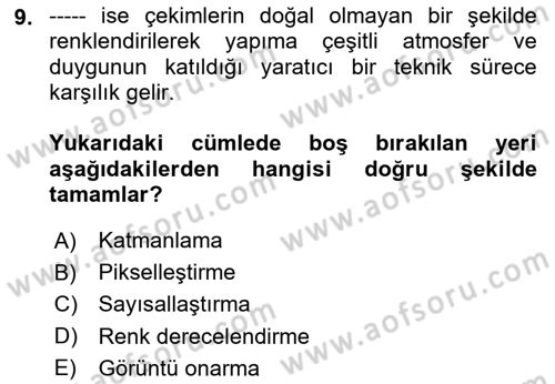 Dijital Görüntüleme İşleme Yöntemleri Dersi 2025 - 2026 Yılı (Final) Dönem Sonu Sınav Soruları 9. Soru