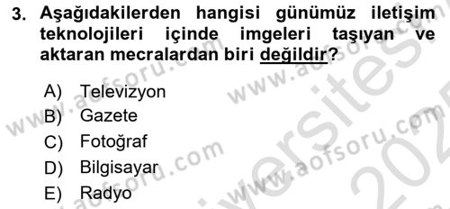 Görsel İletişim Ve Kuramları Dersi 2024 - 2025 Yılı Yaz Okulu Sınav Soruları 3. Soru