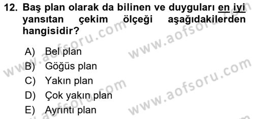 Dijital Video Kurgu Ve Efekt Dersi 2023 - 2024 Yılı (Vize) Ara Sınav Soruları 12. Soru