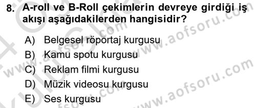 Dijital Video Kurgu Ve Efekt Dersi 2023 - 2024 Yılı Yaz Okulu Sınav Soruları 8. Soru